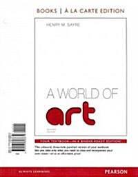 A World of Art, Books a la Carte Plus New Myartslab with Etext -- Access Card Package (Hardcover, 7)