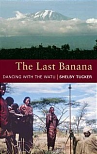 The Last Banana (Paperback, Reprint)