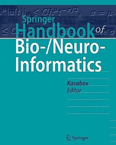 Springer Handbook of Bio-/Neuro-Informatics (Hardcover, 2014)
