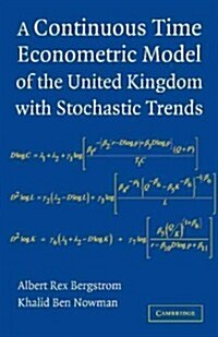 A Continuous Time Econometric Model of the United Kingdom with Stochastic Trends (Paperback)
