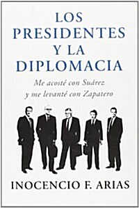 [중고] Los presidentes y la diplomacia / The presidents and diplomacy (Paperback)