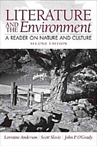 Literature and the Environment: A Reader on Nature and Culture (Paperback, 2, Revised)
