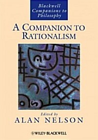 A Companion to Rationalism (Paperback)