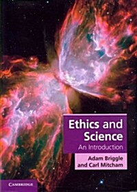 Ethics and Science : An Introduction (Paperback)
