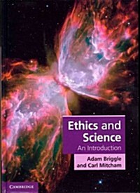 Ethics and Science : An Introduction (Hardcover)