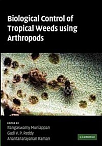 Biological Control of Tropical Weeds Using Arthropods (Paperback)
