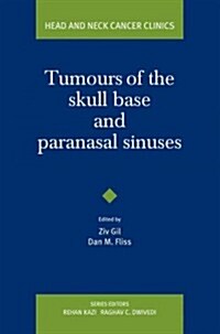 Tumours of the Skull Base and Paranasal Sinuses (Hardcover)