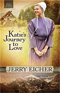 Katies Journey to Love: Volume 2 (Paperback)