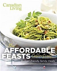 The Affordable Feasts Collection: Budget-Friendly Family Meals (Paperback)