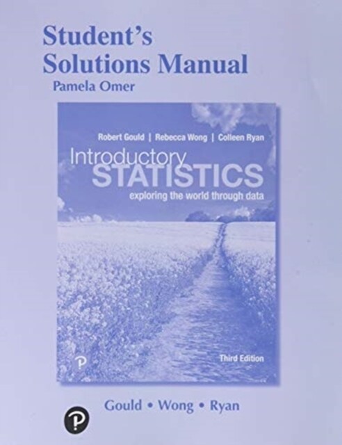 Student Solutions Manual for Introductory Statistics: Exploring the World Through Data (Hardcover, 3)