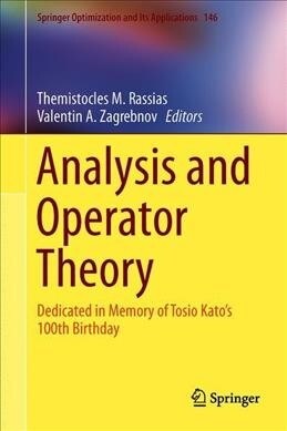 Analysis and Operator Theory: Dedicated in Memory of Tosio Katos 100th Birthday (Hardcover, 2019)