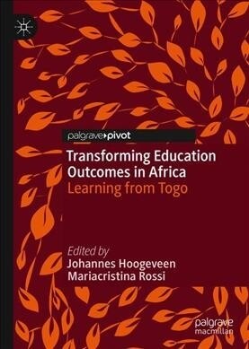 Transforming Education Outcomes in Africa: Learning from Togo (Hardcover, 2019)