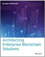 Architecting Enterprise Blockchain Solutions (Paperback)