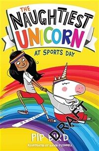 The Naughtiest Unicorn at Sports Day (Paperback)