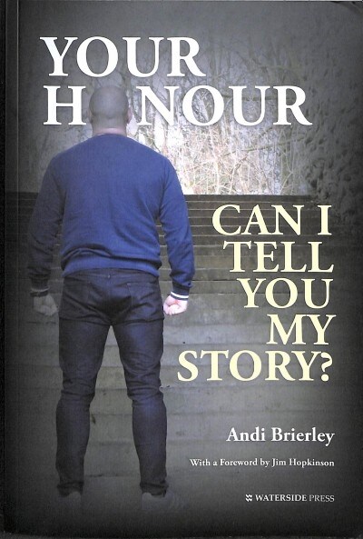 Your Honour Can I Tell You My Story? (Paperback)