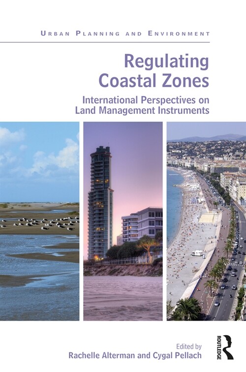 Regulating Coastal Zones : International Perspectives on Land Management Instruments (Hardcover)