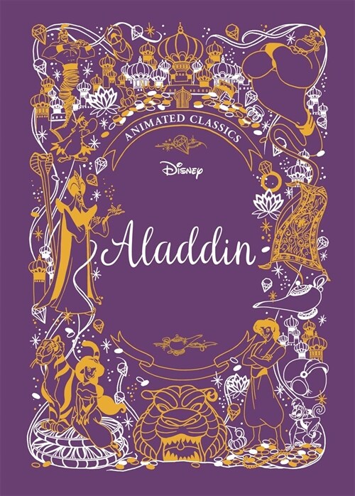 Aladdin (Disney Animated Classics) : A deluxe gift book of the classic film - collect them all! (Hardcover)