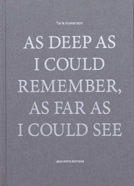 As Deep as I Could Remember, As Far as I Could See (Hardcover)