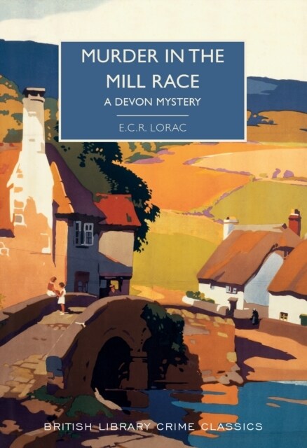 Murder in the Mill-Race : A Devon Mystery (Paperback)