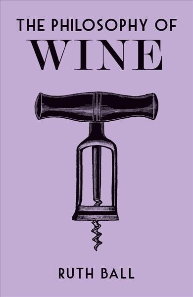 The Philosophy of Wine (Hardcover)