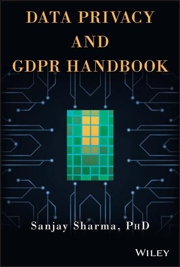 Data Privacy and GDPR Handbook (Hardcover)