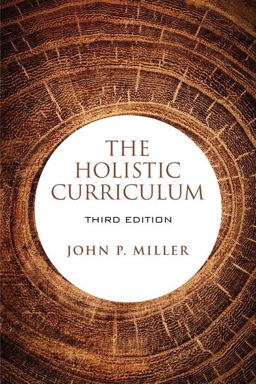 The Holistic Curriculum, Third Edition (Hardcover)