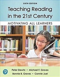 Teaching reading in the 21st century : motivating all learners / 6th ed