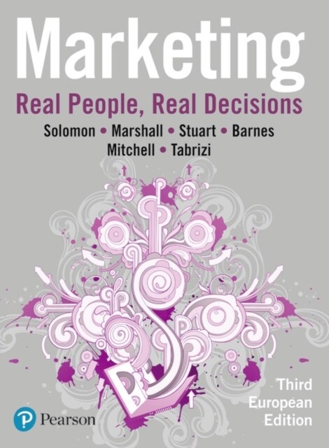 Marketing : Real People, Real Decisions (Paperback, 3 ed)
