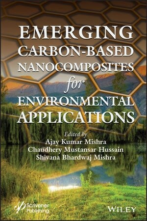 Emerging Carbon-Based Nanocomposites for Environmental Applications (Hardcover)