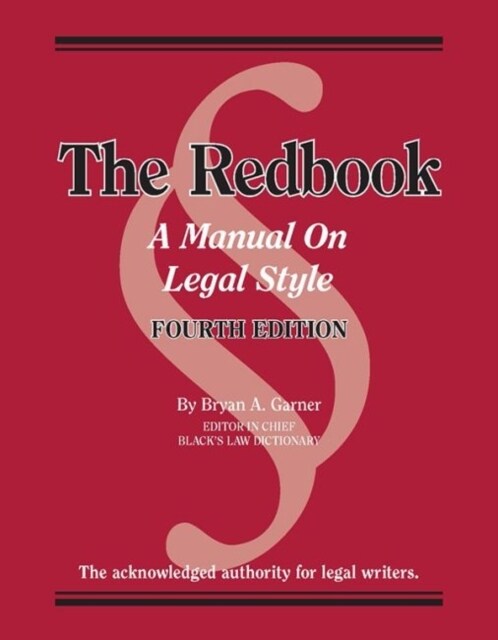 The Redbook : A Manual on Legal Style, with Quizzing (Paperback, 4 Revised edition)