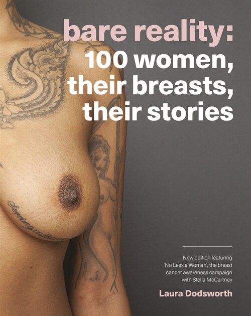 Bare Reality : 100 Women, Their Breasts, Their Stories (Paperback, 2nd Edition)