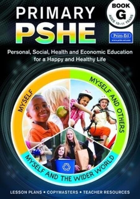 Primary PSHE Book G : Personal, Social, Health and Economic Education for a Happy and Healthy Life (Loose Leaf)