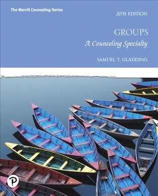 Groups: A Counseling Specialty (Hardcover, 8)