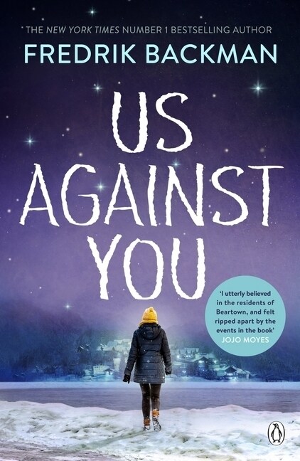 Us Against You : From The New York Times Bestselling Author of A Man Called Ove and Beartown (Paperback)