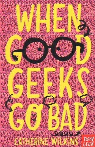 When Good Geeks Go Bad (Paperback)