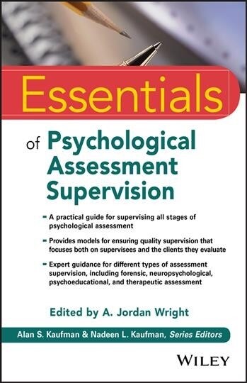 Essentials of Psychological Assessment Supervision (Paperback)