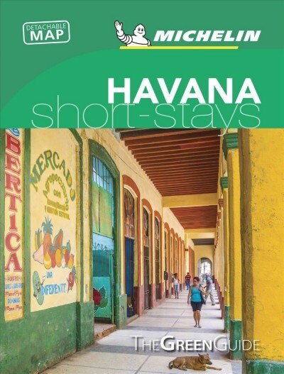 Michelin Green Guide Short Stays Havana: Travel Guide (Paperback)