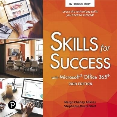 Skills for Success with Microsoft Office 2019 Introductory (Spiral)