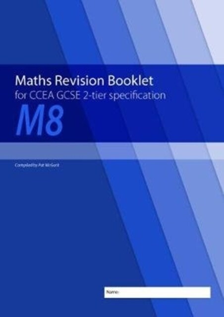 Maths Revision Booklet M8 for CCEA GCSE 2-tier Specification (Paperback)