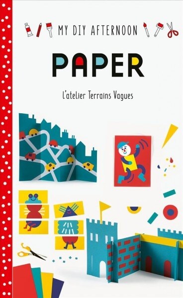 My DIY Afternoon: Paper (Hardcover)