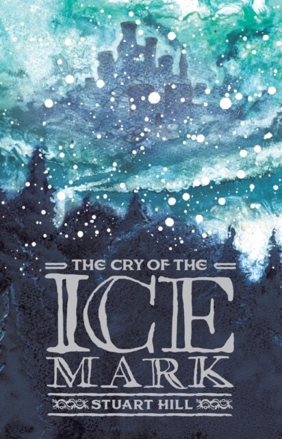 [중고] The Cry of the Icemark (2019 reissue) (Paperback, 3 ed)