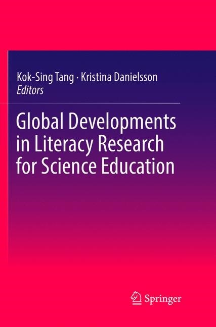 Global Developments in Literacy Research for Science Education (Paperback, Softcover Repri)