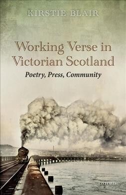 Working Verse in Victorian Scotland : Poetry, Press, Community (Hardcover)
