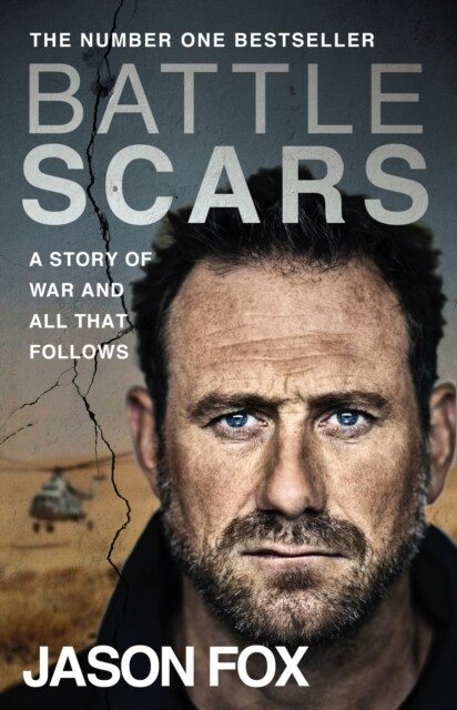 Battle Scars : The extraordinary Sunday Times Bestseller (Paperback)