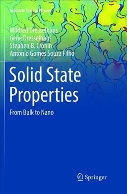 Solid State Properties: From Bulk to Nano (Paperback, Softcover Repri)