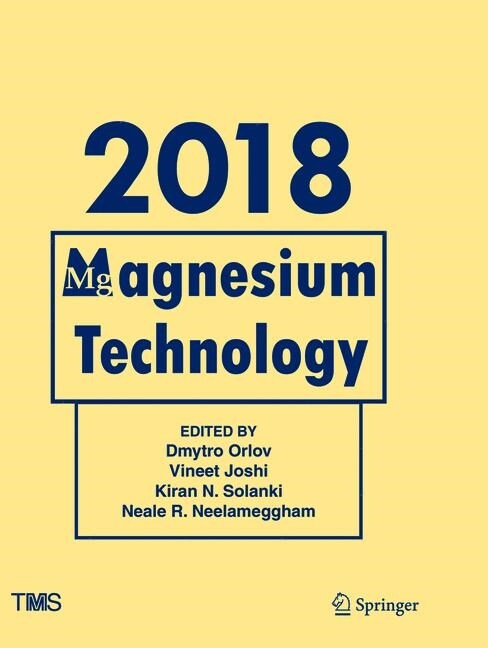 Magnesium Technology 2018 (Paperback, Softcover Repri)