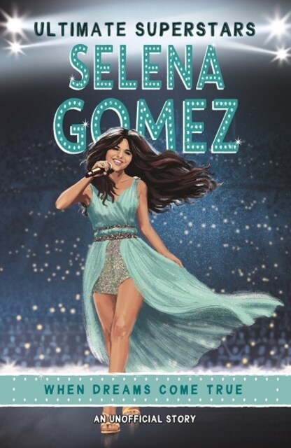 Ultimate Superstars: Selena Gomez (Paperback)