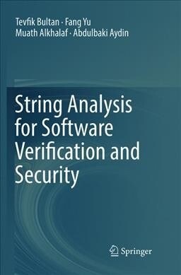String Analysis for Software Verification and Security (Paperback, Softcover Repri)