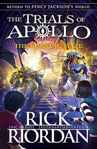 The Burning Maze (The Trials of Apollo Book 3) (Paperback)