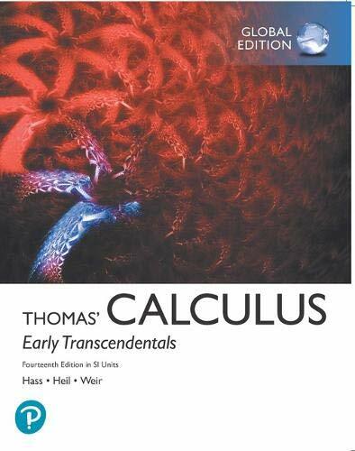 Thomas Calculus: Early Transcendentals in SI Units (Paperback, 14 ed)